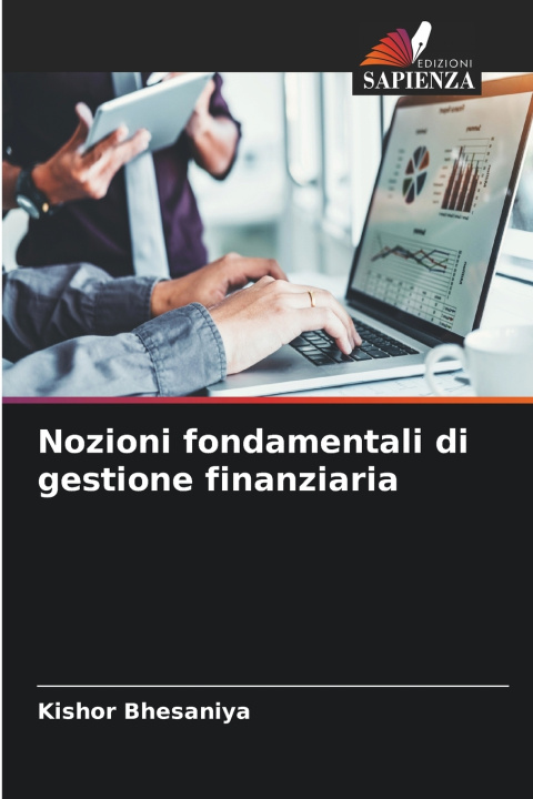 Libro Nozioni fondamentali di gestione finanziaria Kishor Bhesaniya