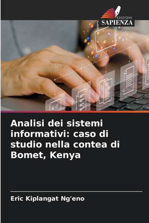 Kniha Analisi dei sistemi informativi Eric Kiplangat Ng'eno