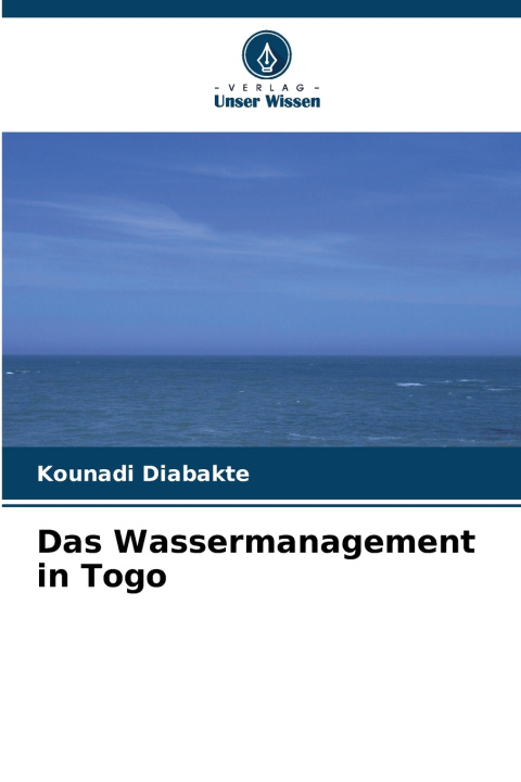Książka Das Wassermanagement in Togo Kounadi Diabakte