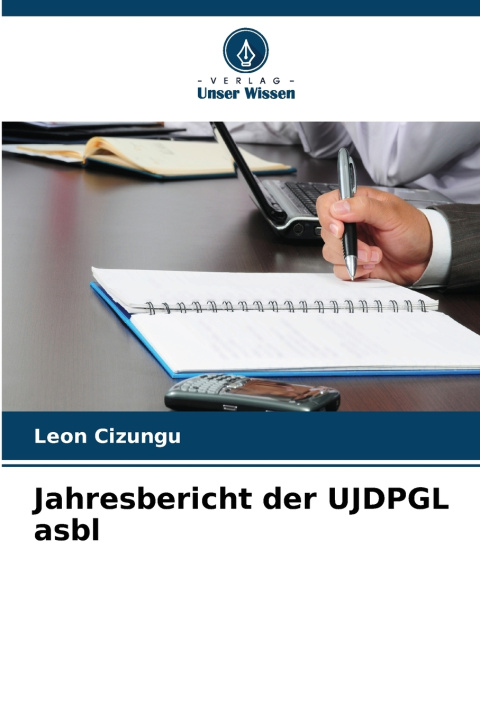 Kniha Jahresbericht der UJDPGL asbl Leon Cizungu