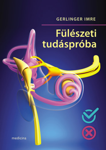 Kniha Fülészeti tudáspróba Gerlinger Imre