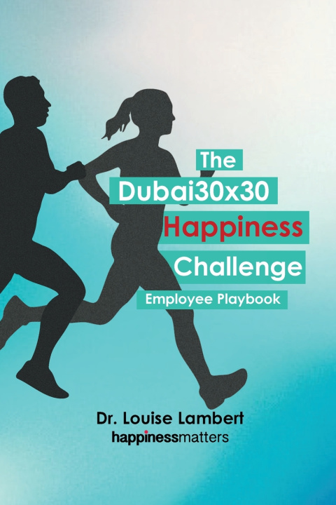Kniha The #Dubai30x30 Happiness Challenge Louise Lambert