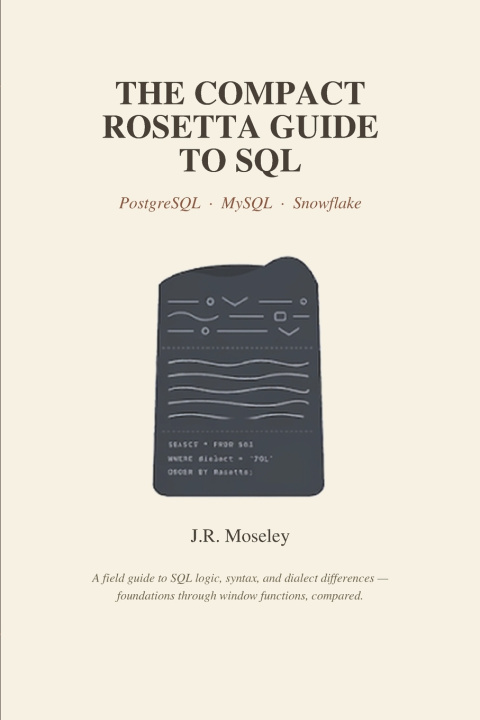 Libro The Compact Rosetta Guide to SQL J.R. Moseley
