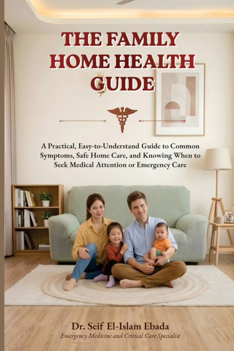 Boek THE FAMILY HOME HEALTH GUIDE Seif El-Islam Ebada