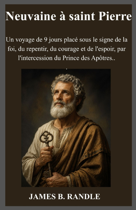 Kniha Neuvaine à saint Pierre JAMES B. RANDLE