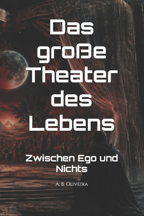 Kniha Das große Theater des Lebens A. B. Oliveira