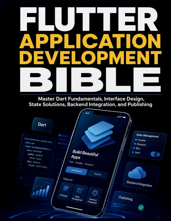 Boek Flutter Application Development Bible Delbert G. Cleghorn