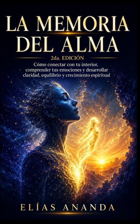 Kniha LA MEMORIA DEL ALMA ELÍAS ANANDA