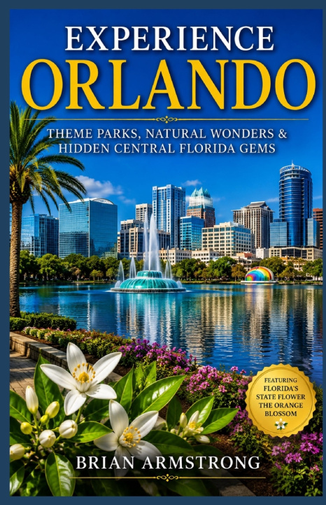 Książka Experience Orlando Brian Armstrong