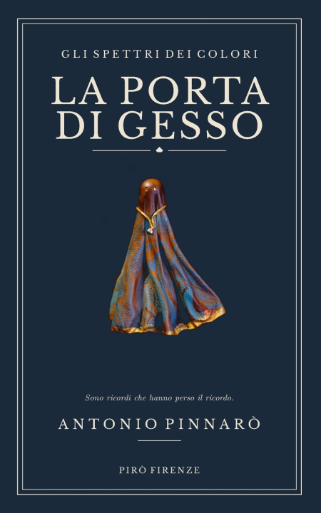 Kniha La porta di gesso Antonio Pinnarò