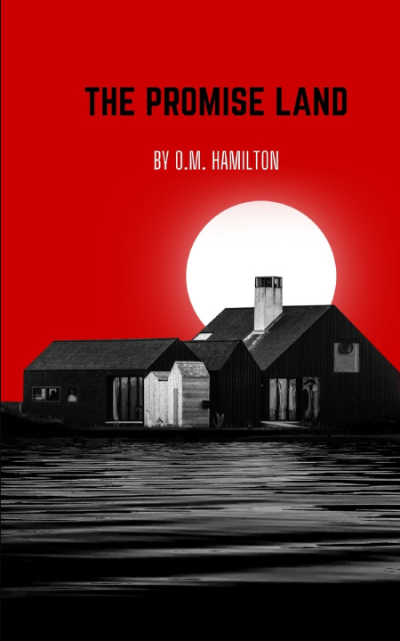 Kniha The Promise Land O.M. Hamilton