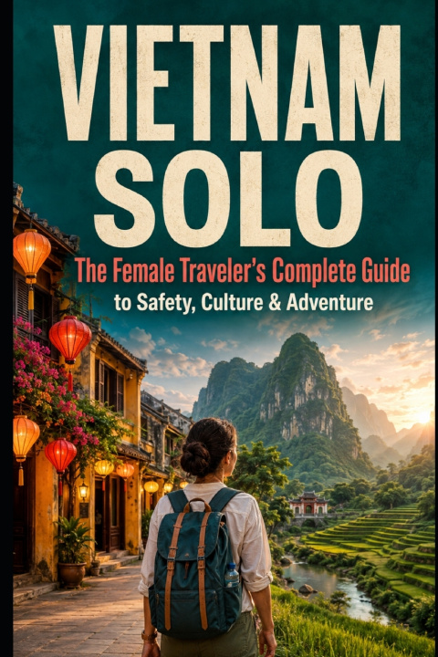 Libro Vietnam Solo Yet Another Traveller Channel