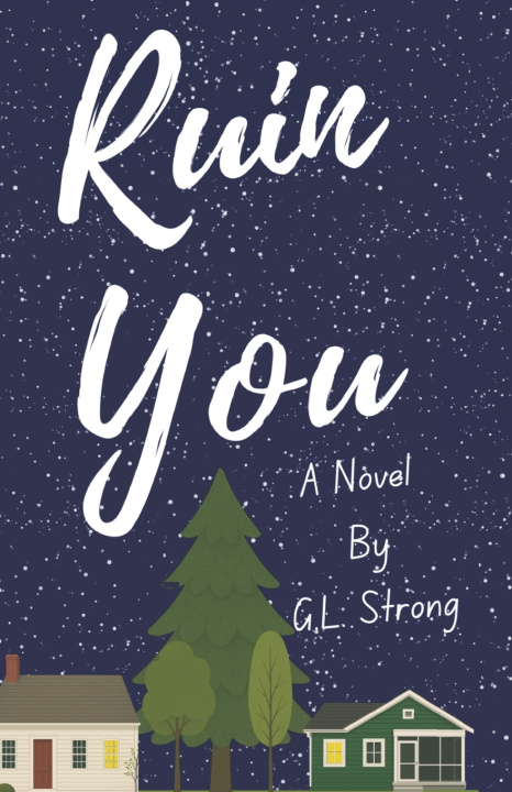 Boek Ruin You G.L. Strong