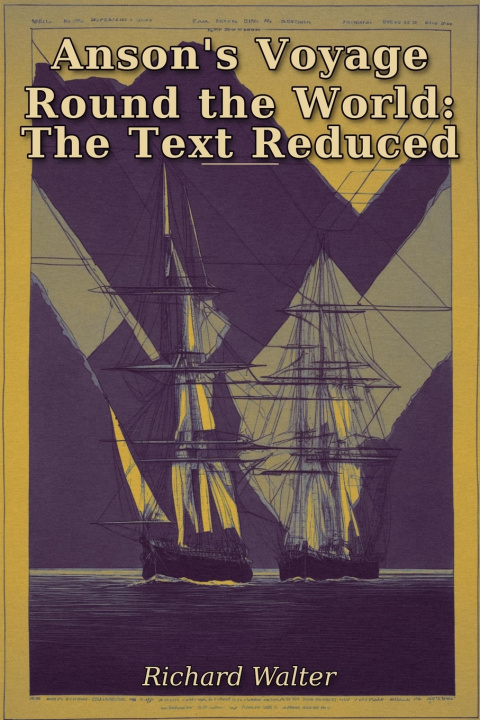 Libro Anson's Voyage Round the World Richard Walter