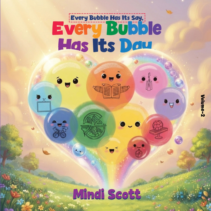 Libro Every Bubble Has It's Say, Every Bubble Has It's Day Mindi R Scott