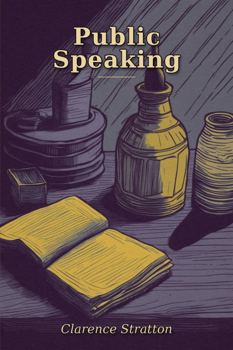 Libro Public Speaking Clarence Stratton