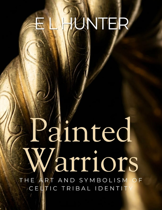 Książka Painted Warriors E L Hunter