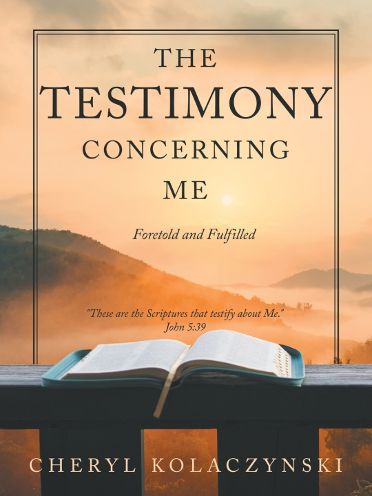 Książka The Testimony Concerning Me Cheryl Kolaczynski