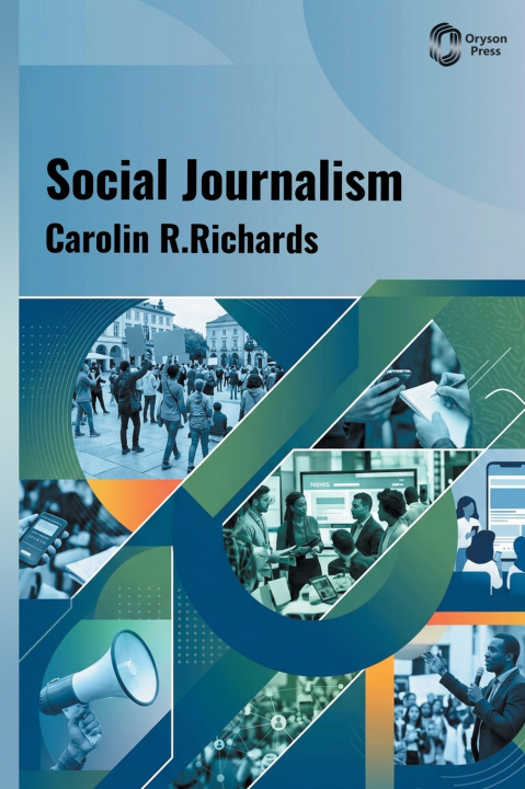 Boek Social Journalism Carolin R.Richards
