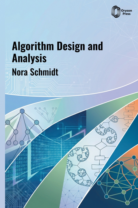 Boek Algorithm Design and Analysis Nora Schmidt