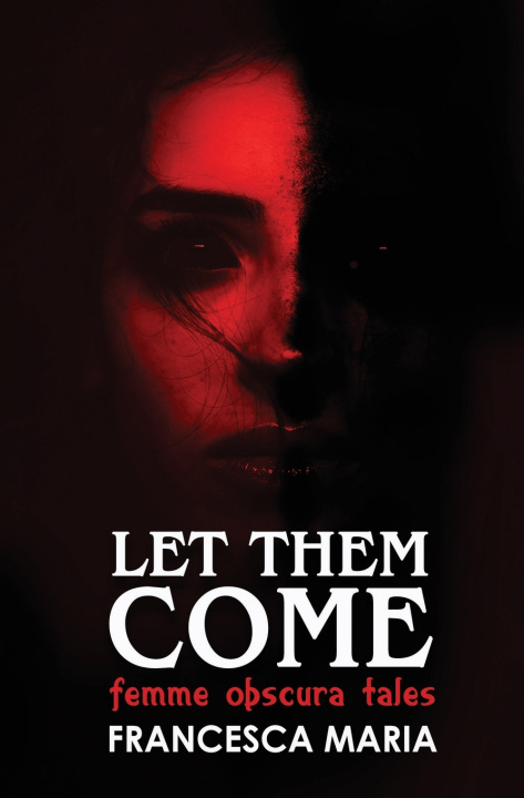 Book LET THEM COME Francesca Maria