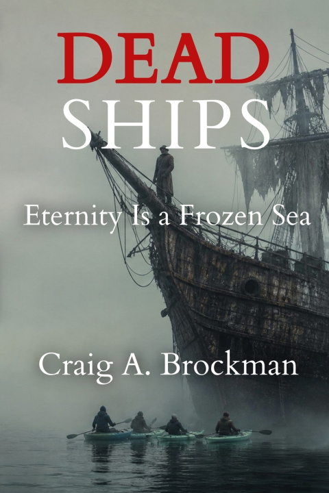 Libro Dead Ships Craig A Brockman