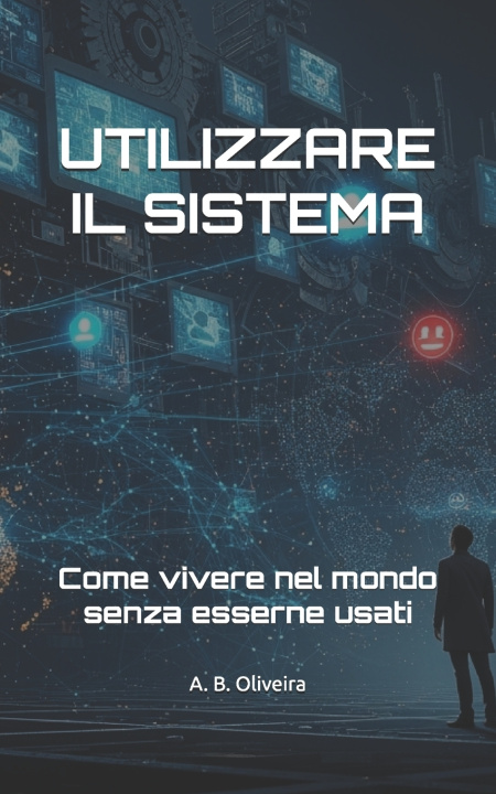 Book UTILIZZARE IL SISTEMA A. B. Oliveira