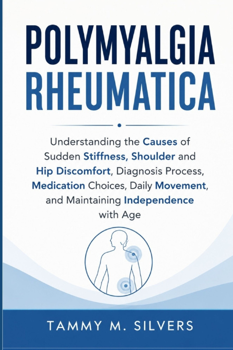 Boek POLYMYALGIA RHEUMATICA Tammy M. Silvers