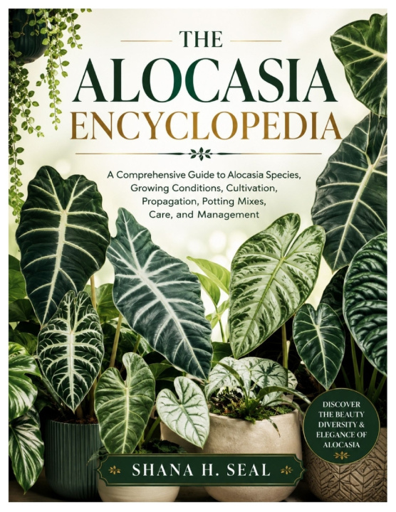 Book The Alocasia Encyclopedia Shana H. Seal