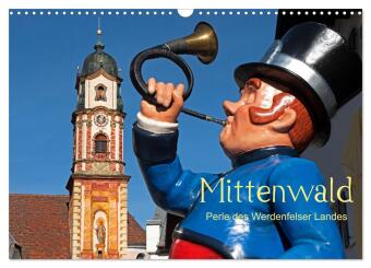 Kalender/Terminbuch Mittenwald - Perle des Werdenfelser Landes (Wandkalender 2027 DIN A3 quer), CALVENDO Monatskalender Calvendo