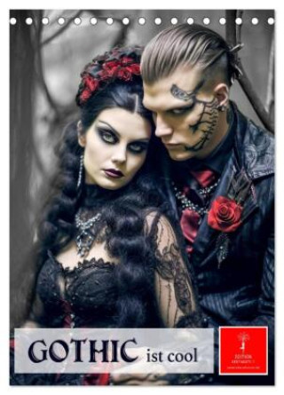 Kalender/Terminbuch Gothic ist cool (Tischkalender 2027 DIN A5 hoch), CALVENDO Monatskalender Calvendo