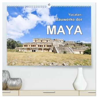 Kalendár/Diár Yucatan-Bauwerke der MAYA (hochwertiger Premium Wandkalender 2027 DIN A2 quer), Kunstdruck in Hochglanz Calvendo