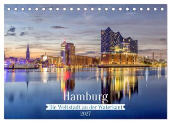 Naptár/Határidőnapló Hamburg - Die Weltstadt an der Waterkant (Tischkalender 2027 DIN A5 quer), CALVENDO Monatskalender Calvendo