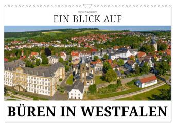 Kalender/Terminbuch Ein Blick auf Büren in Westfalen (Wandkalender 2027 DIN A3 quer), CALVENDO Monatskalender Calvendo
