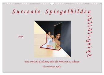 Kalender/agenda Surreale Spiegelbilder (Wandkalender 2027 DIN A3 quer), CALVENDO Monatskalender Calvendo