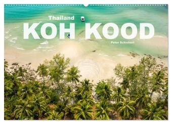 Kalender/Terminbuch Thailand - Koh Kood (Wandkalender 2027 DIN A2 quer), CALVENDO Monatskalender Calvendo