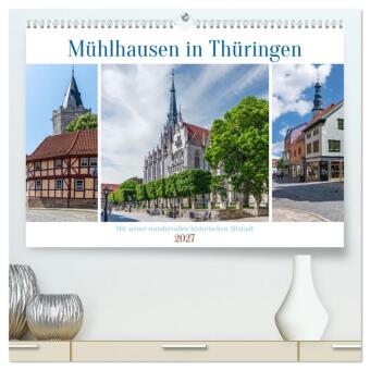 Kalender/Terminbuch Mühlhausen in Thüringen (hochwertiger Premium Wandkalender 2027 DIN A2 quer), Kunstdruck in Hochglanz Calvendo