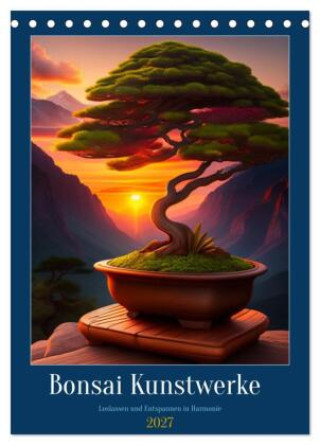 Kalender/Terminbuch Bonsai Kunstwerke (Tischkalender 2027 DIN A5 hoch), CALVENDO Monatskalender Calvendo