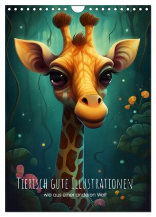 Kalender/Terminbuch Tierisch gute Illustrationen wie aus einer anderen Welt (Wandkalender 2027 DIN A4 hoch), CALVENDO Monatskalender Calvendo