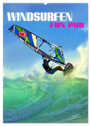 Kalender/Terminbuch Windsurfen - Fun pur (Wandkalender 2027 DIN A2 hoch), CALVENDO Monatskalender Calvendo