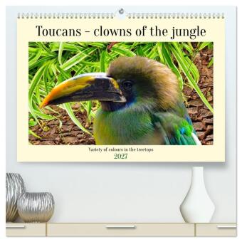 Naptár/Határidőnapló Toucans - clowns of the jungle (High Quality Premium Wall Calendar 2027 DIN A2 landscape),CALVENDO 12 Month Wall Calendar Calvendo