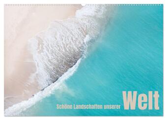 Kalender/Terminbuch Schöne Landschaften unserer Welt (Wandkalender 2027 DIN A2 quer), CALVENDO Monatskalender Calvendo