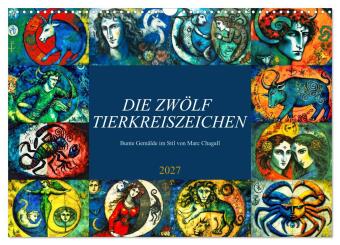Kalendář/Diář Die zwölf Tierkreiszeichen (Wandkalender 2027 DIN A3 quer), CALVENDO Monatskalender Calvendo