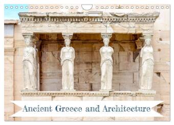 Kalendář/Diář Ancient Greece and Architecture (Wall Calendar 2027 DIN A4 landscape), CALVENDO 12 Month Wall Calendar Calvendo