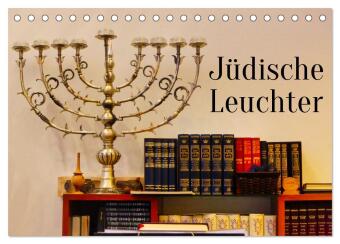 Kalender/Terminbuch Jüdische Leuchter (Tischkalender 2027 DIN A5 quer), CALVENDO Monatskalender Calvendo
