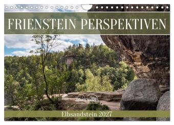 Kalender/Terminbuch Frienstein Perspektiven - Elbsandstein (Wandkalender 2027 DIN A4 quer), CALVENDO Monatskalender Calvendo