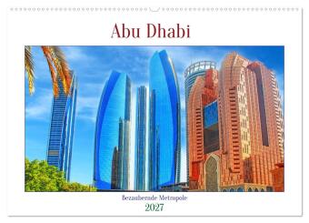 Kalender/Terminbuch Abu Dhabi - Bezaubernde Metropole (Wandkalender 2027 DIN A2 quer), CALVENDO Monatskalender Calvendo