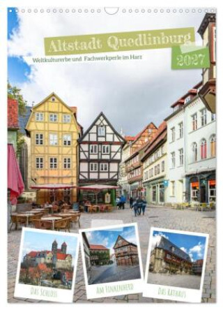 Naptár/Határidőnapló Altstadt Quedlinburg (Wandkalender 2027 DIN A3 hoch), CALVENDO Monatskalender Calvendo