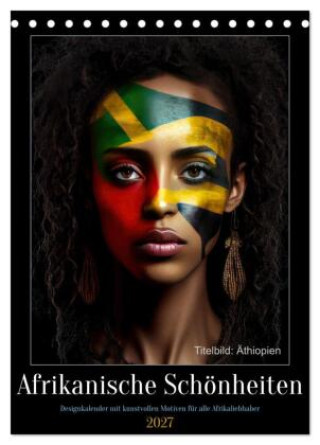 Naptár/Határidőnapló Afrikanische Schönheiten (Tischkalender 2027 DIN A5 hoch), CALVENDO Monatskalender Calvendo