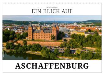 Kalender/agenda Ein Blick auf Aschaffenburg (Wandkalender 2027 DIN A2 quer), CALVENDO Monatskalender Calvendo